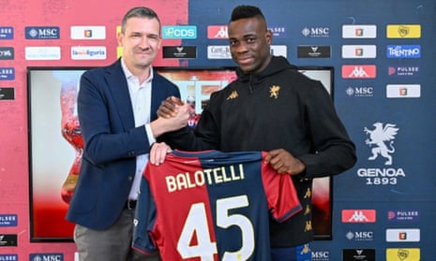 Balotelli Makes Dramatic Serie A Return After Signing For Genoa