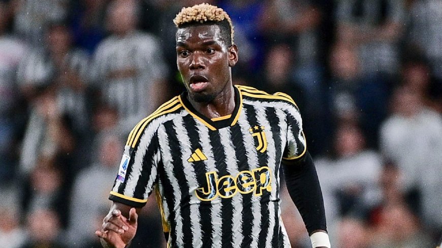 Juventus Terminate Pogba's Contract As Doping Ban Nears End